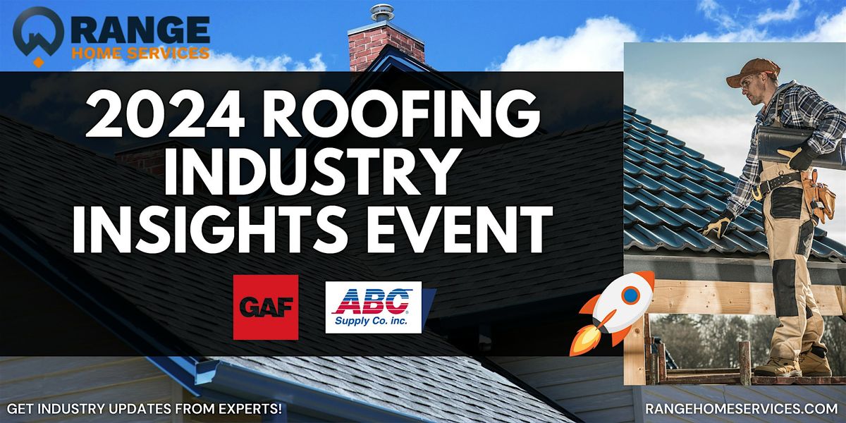 Roofing Industry Insights Event (Hosted By GAF, ABC Supply Co,  & RHS)