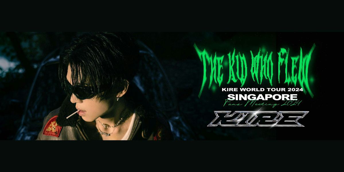 The Kid Who Flew Ch.1 (Kire World Tour SG)