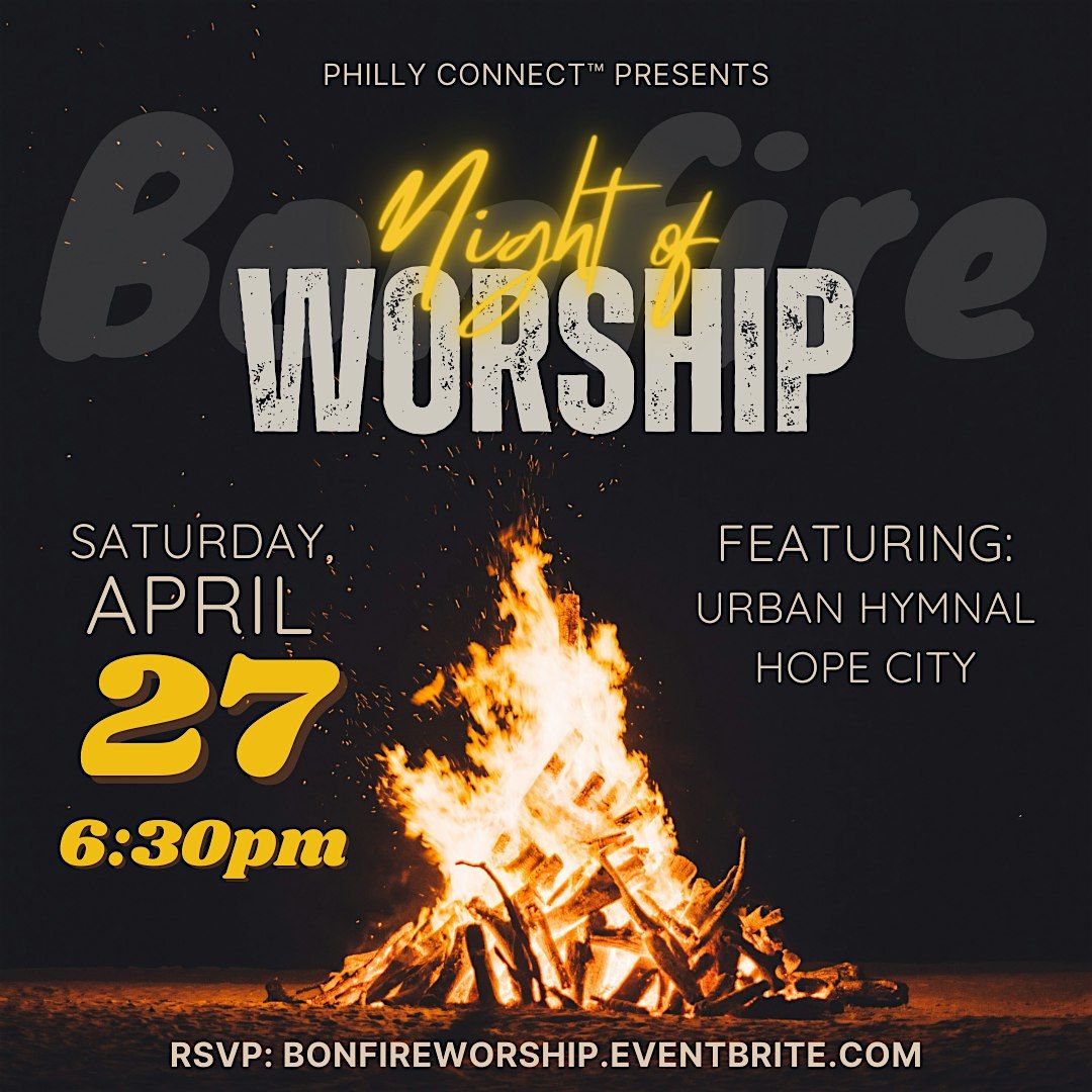 Bonfire Worship Night