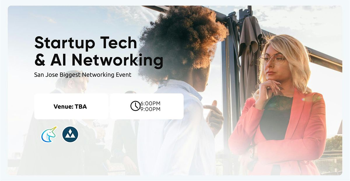 Ai & Tech Networking San Jose