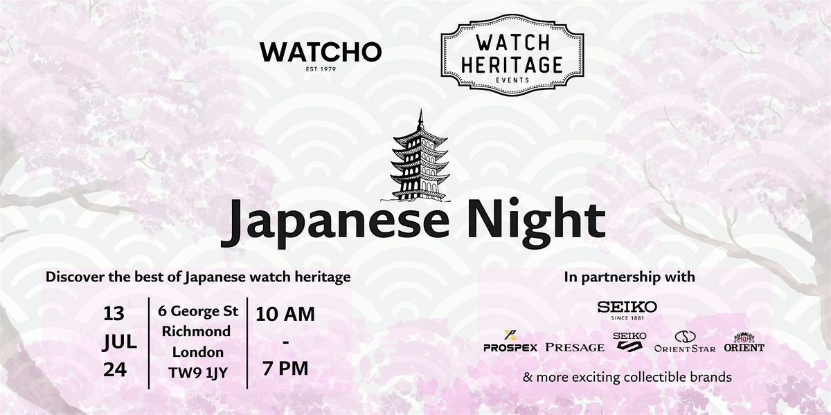 WATCHO Richmond: Japanese Night | Discover Japanese Watches