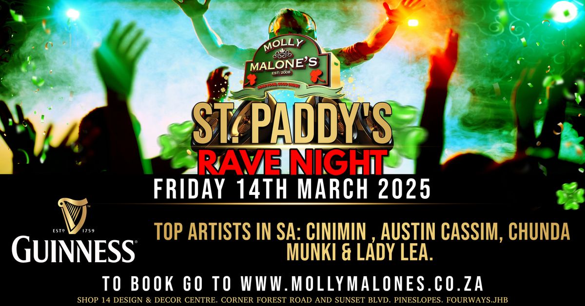 ST PADDY'S RAVE NIGHT @ MOLLY MALONE'S