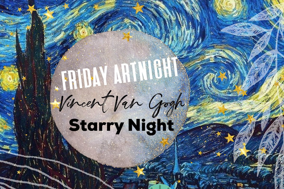 Starry Night: Hommage to Van Gogh - Acrylic Painting: PIZZA + PROSECCO: NOV