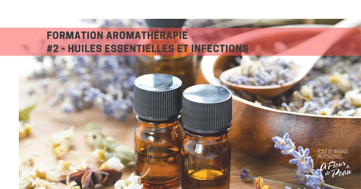 L'aromath\u00e9rapie et les infections