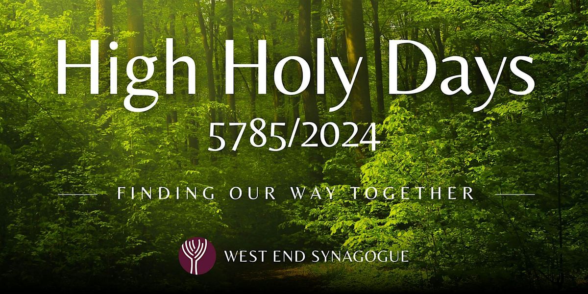 High Holy Days 2024\/5785 with West End Synagogue - HYBRID