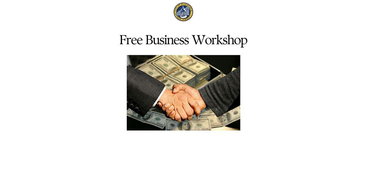 Entrepreneurship Essentials Workshop Series - Small Business Financing Prep