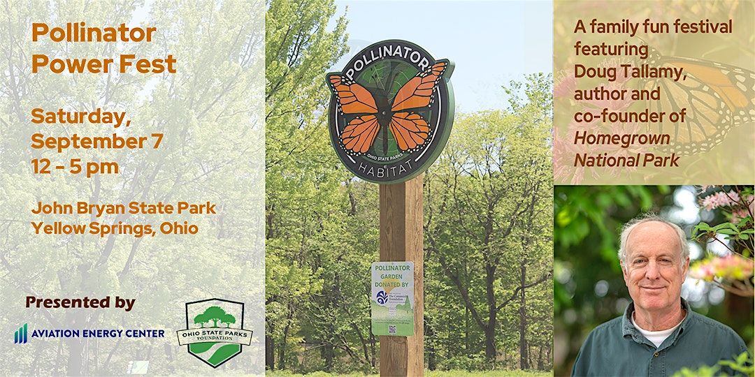 Pollinator Power Fest, John Bryan State Park, Yellow Springs, 7 ...