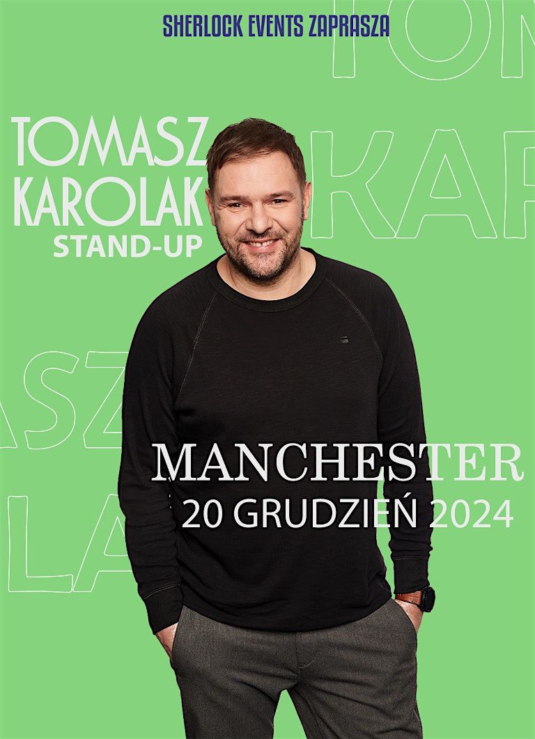 Tomasz Karolak - stand-up muzyczno-gadany | Manchester