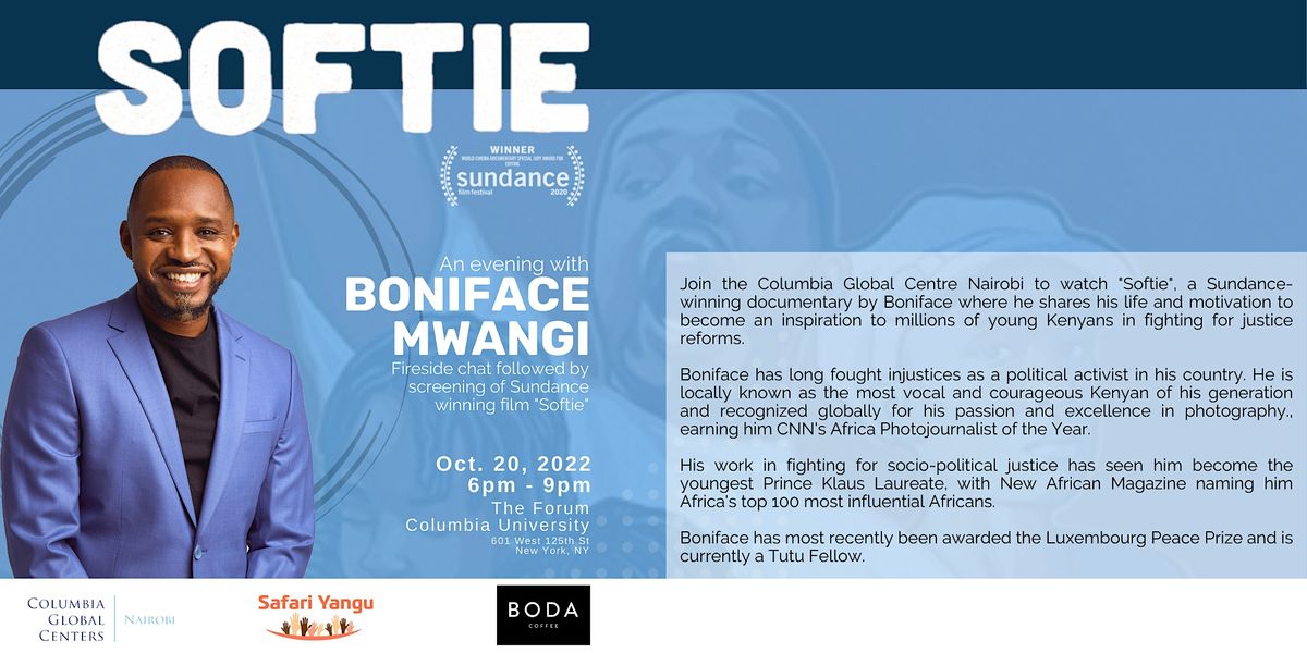 "Softie" Movie Screening and Fireside Chat with Boniface Mwangi