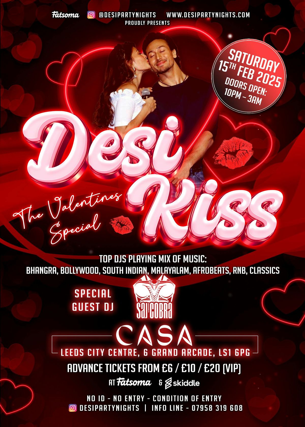 Desi Kiss: LEEDS Valentine's Special. Saturday 15th February 2025- with SAJ COBRA!