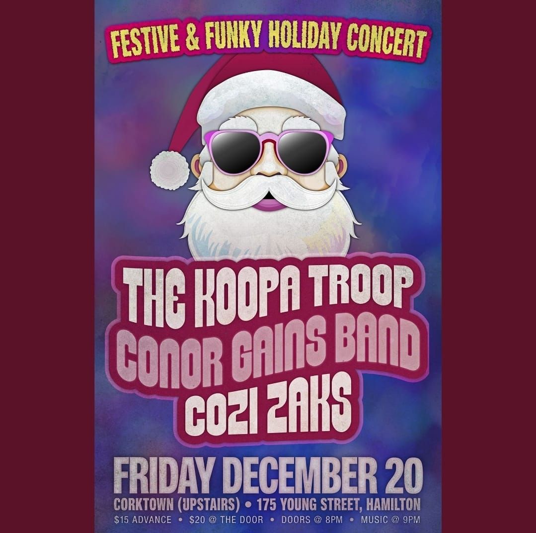 Koopa Troop, Conor Gains Band and Cozi Zaks Live at Corktown (Upstairs)!