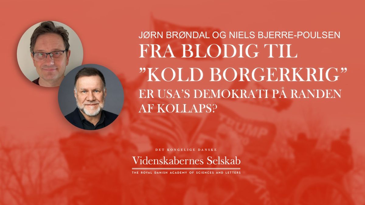  - Fra blodig til \u201dkold\u201d borgerkrig: Er USA\u2019s demokrati p\u00e5 randen af kollaps?