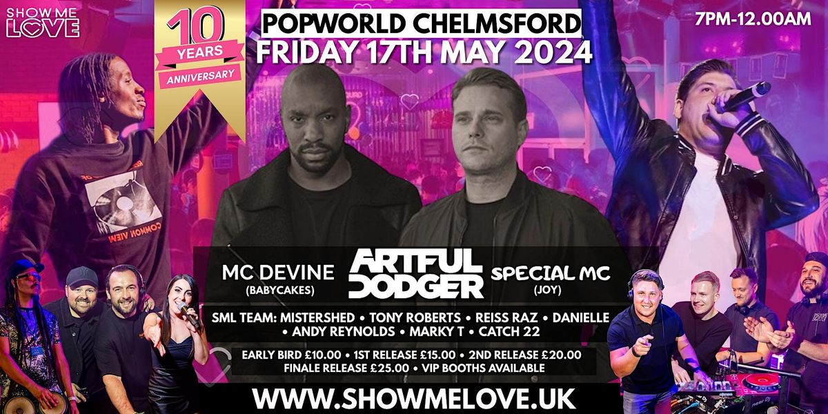 Show Me Love 10th Anniversary - Popworld Chelmsford