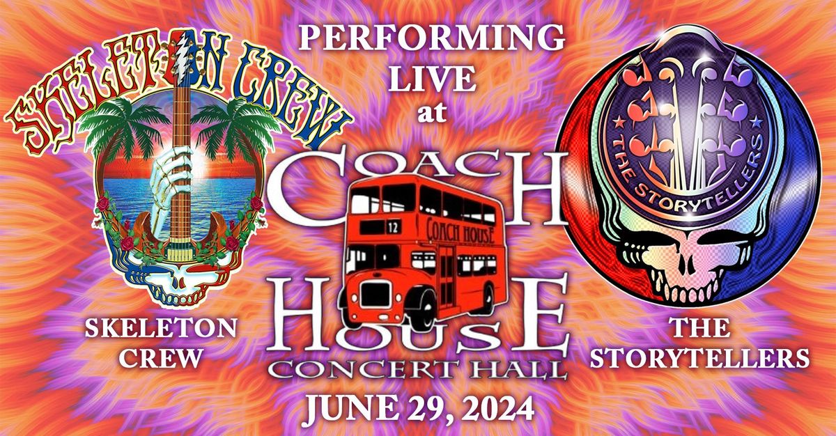 Skeleton Crew + The Storytellers at Coach House Concert Hall