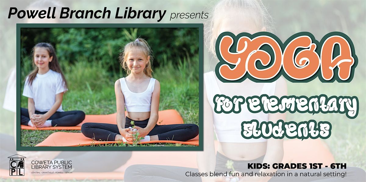 Yoga for Elementary Students - Powell Branch