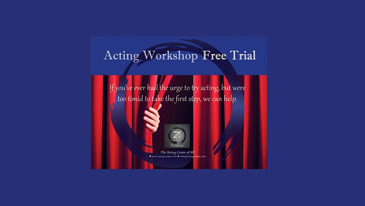 Acting - NYC - Virtual Free Trial Class