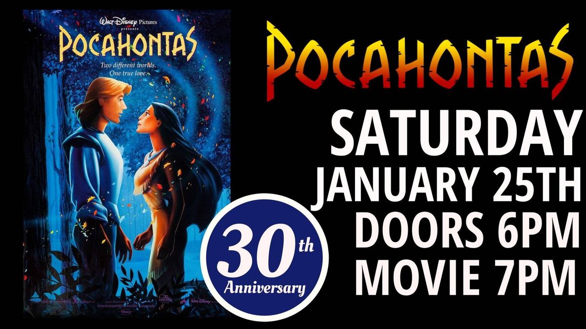 POCAHONTAS  30TH ANNIVERSARY 