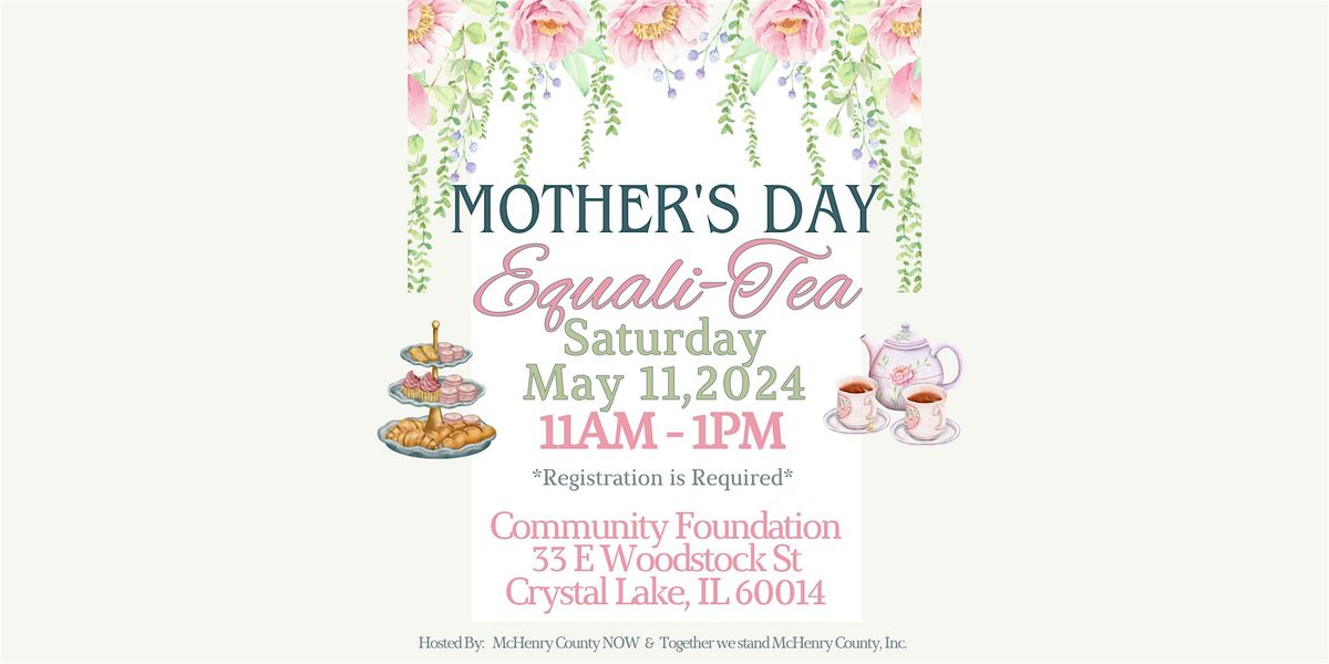 Mother's Day Equali-Tea Party