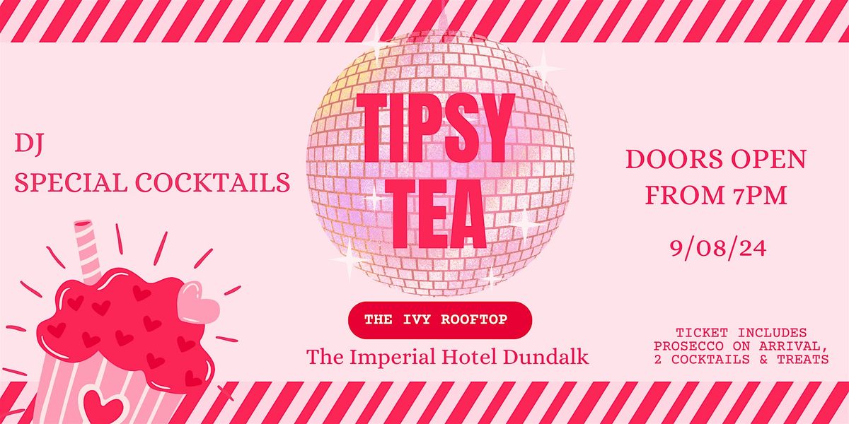 Tipsy Tea