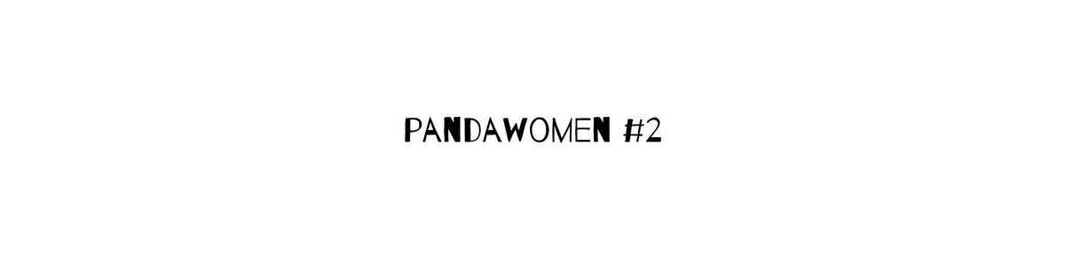 PANDAwomen #2: Anushka Chheidze &  Natalie \u201cTusia\u201d Beridze