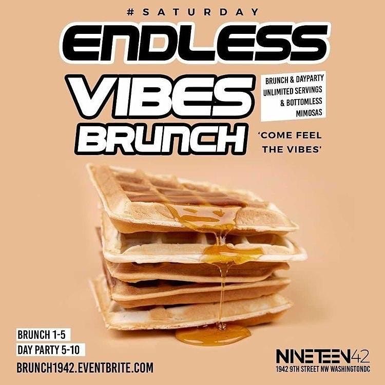 Endless Vibes Brunch + Day Party at 1942