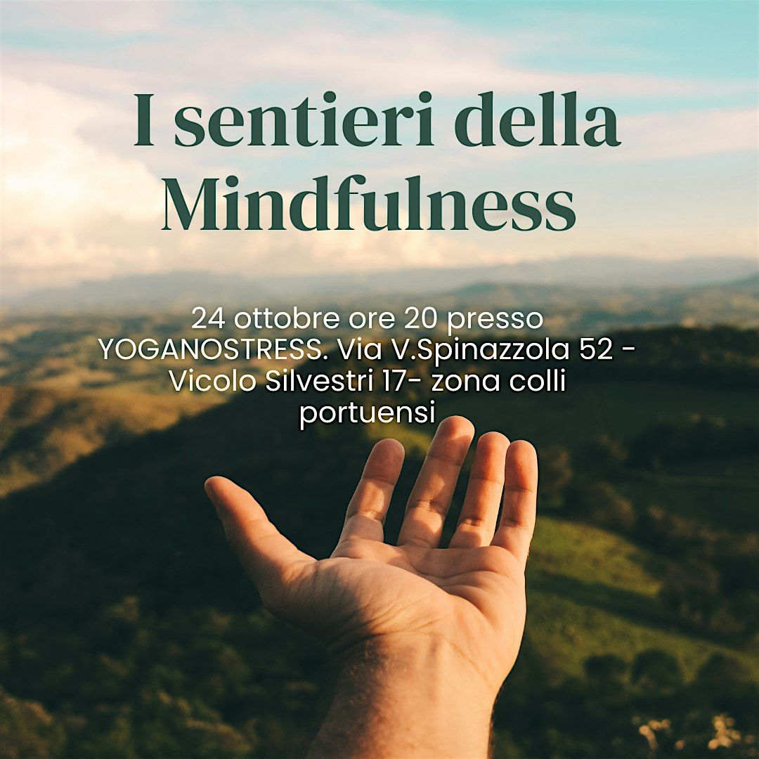 I SENTIERI DELLA MINDFULNESS