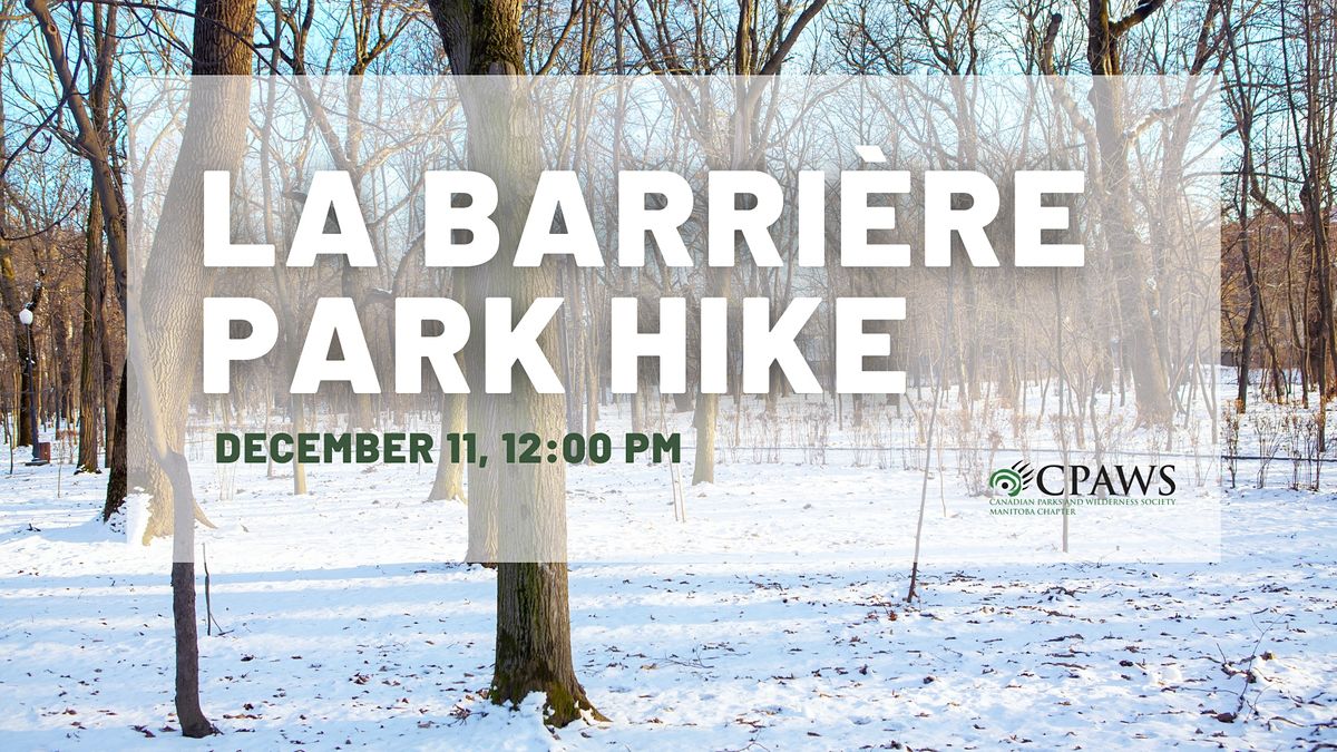 Free Group Hike at La Barri\u00e8re Park - 12 PM