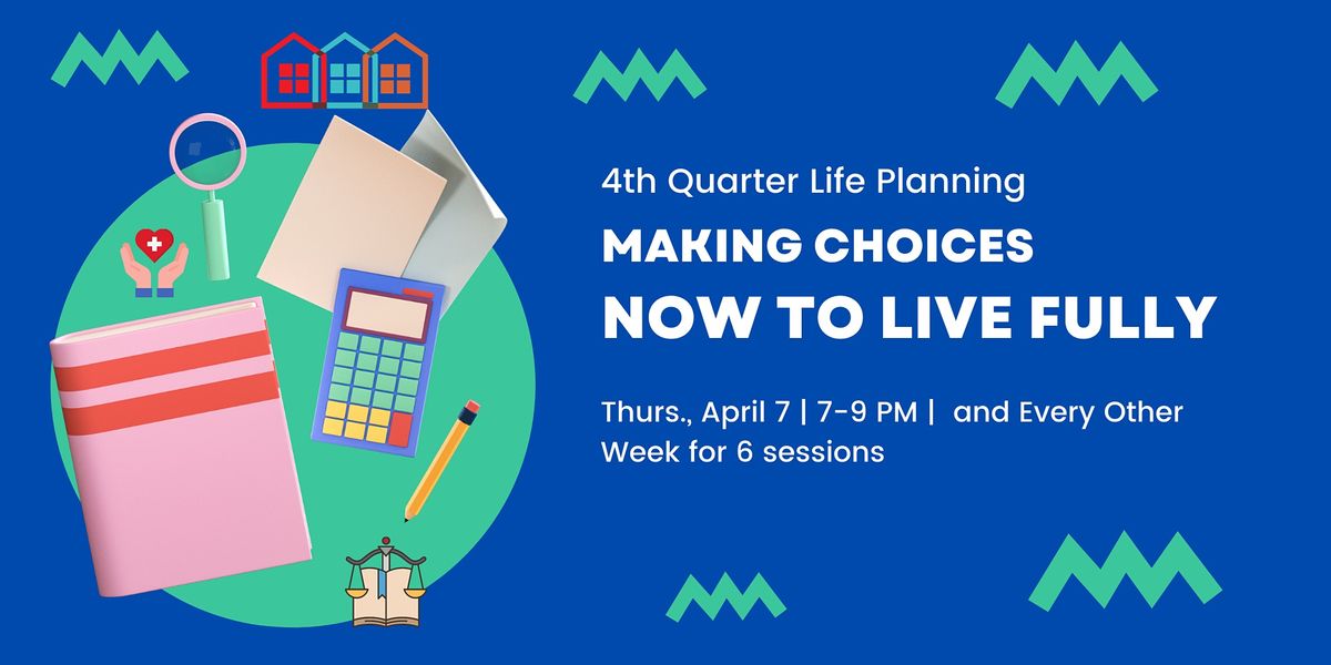 4th Quarter Life Planning