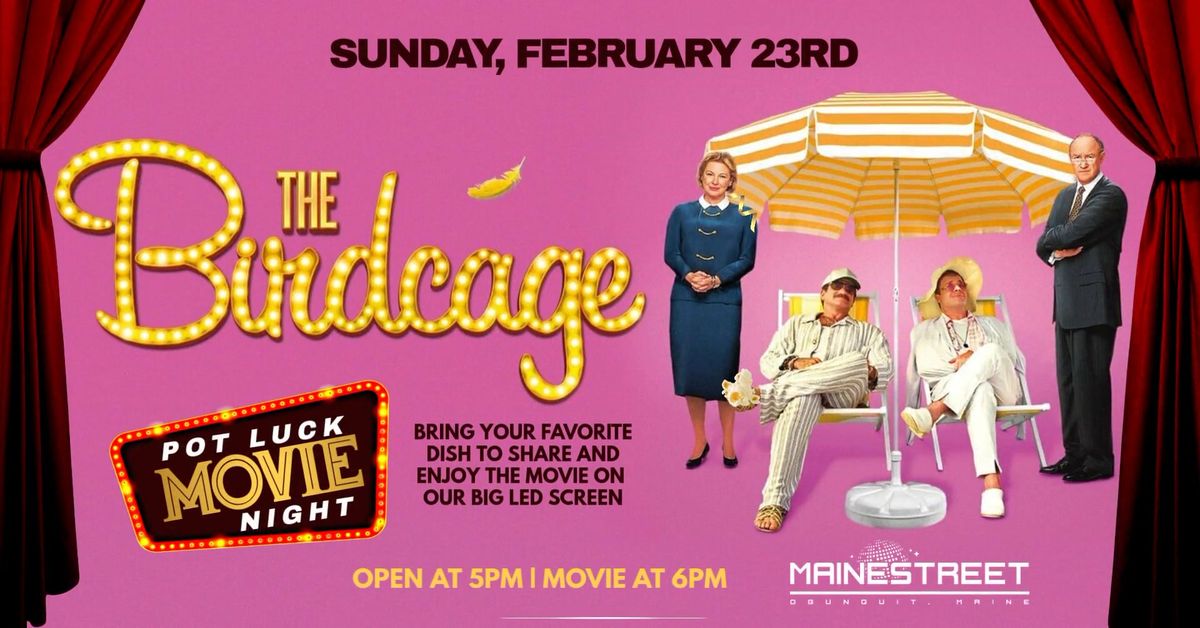 A FABULOUS Pot Luck Movie Night: "The Birdcage