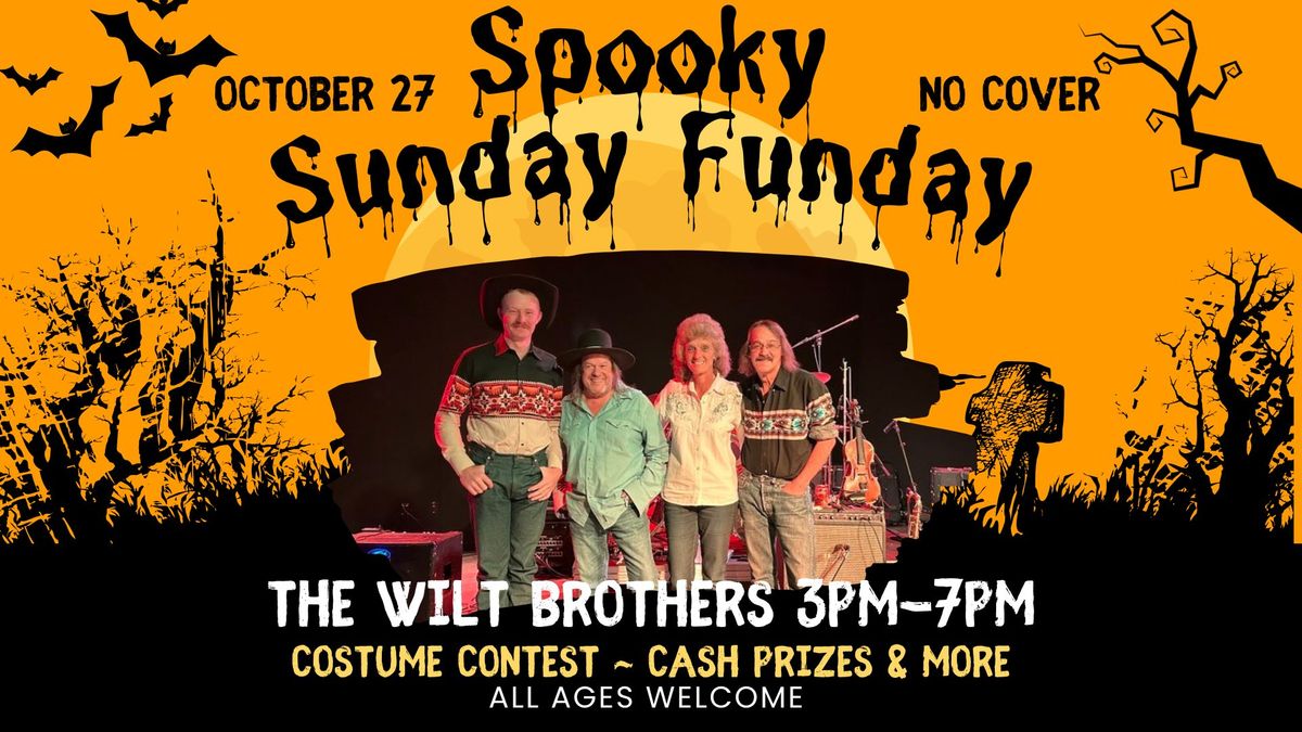 Spooky Sunday Funday with The Wilt Brothers Band