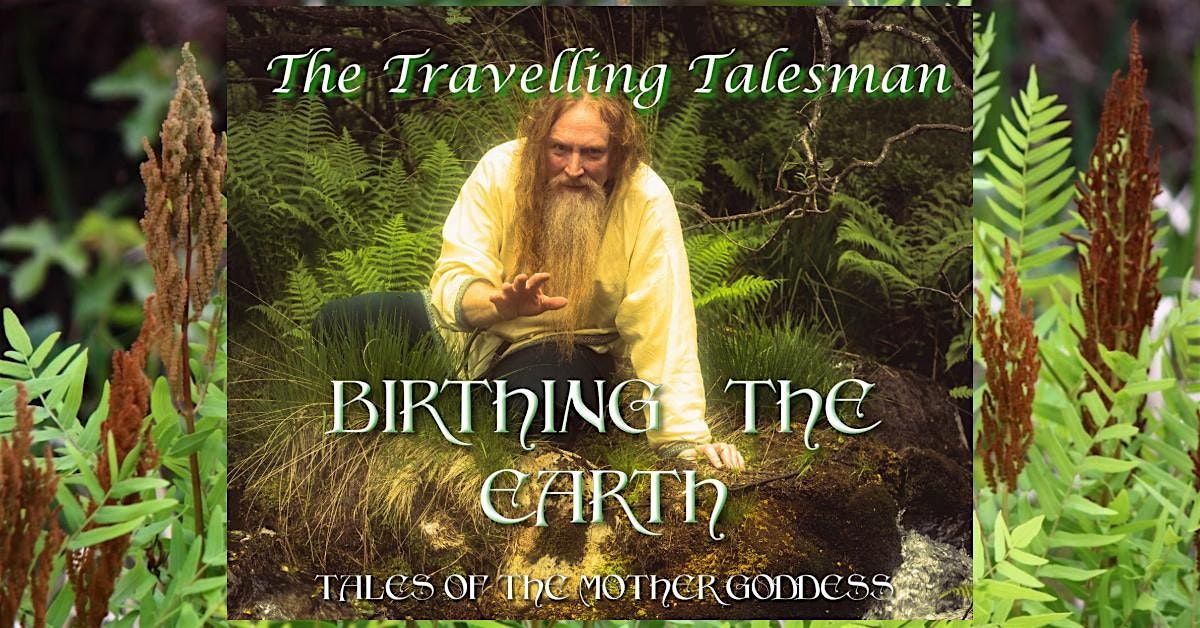 Travelling Talesman: Birthing The Earth \/\/ October Books \/\/ Fri 10.05.24