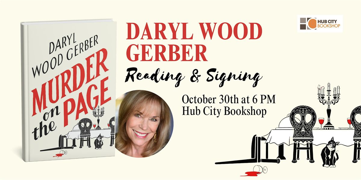 Daryl Wood Gerber: M**der on the Page Reading & Signing