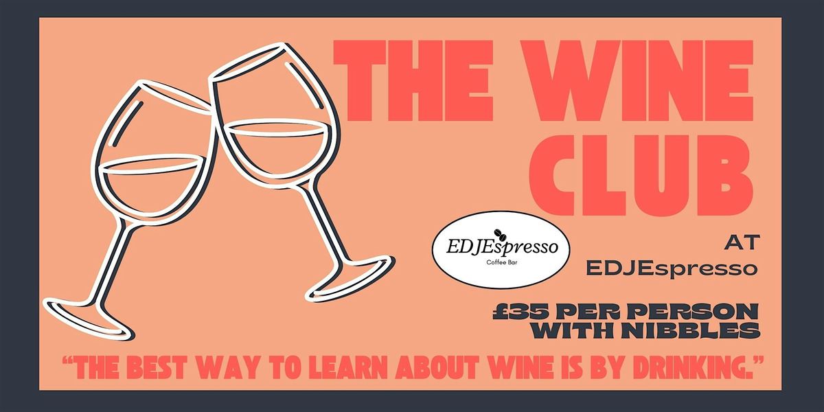 The Wine Club at EDJEspresso