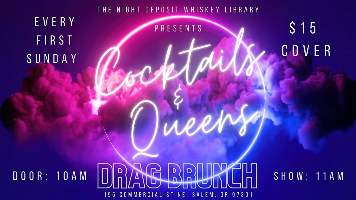 Cocktails and Queens Brunch