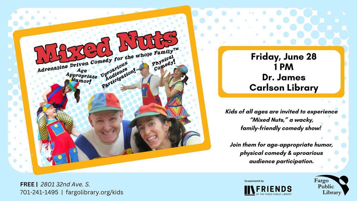 Mixed Nuts Comedy Show at the Dr. James Carlson Library