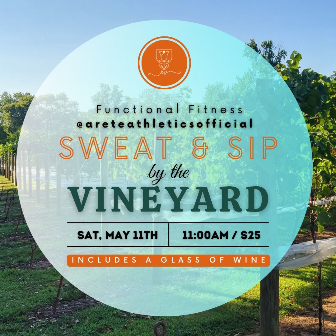 Sweat & Sip by the Vineyard