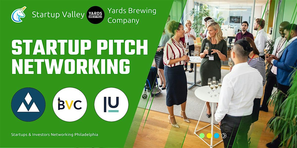 Startup Pitch  & Networking Philly