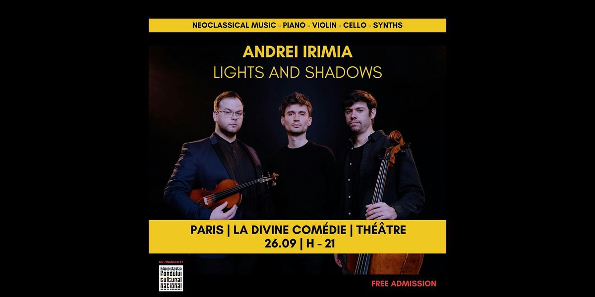 Andrei Irimia - Lights & Shadows - Live in Paris