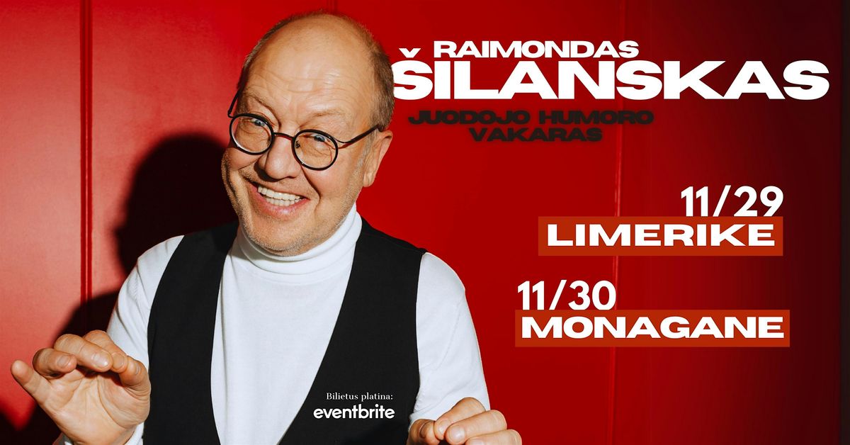 Raimondas \u0160ilanskas. Juodojo humoro \u0161ou LIMERIKE