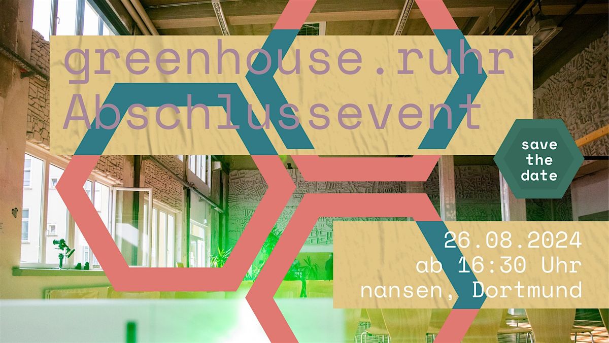 Abschlussveranstaltung des greenhouse.ruhr Programms 2024