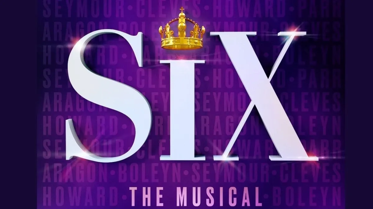 Six the Musical - Tempe