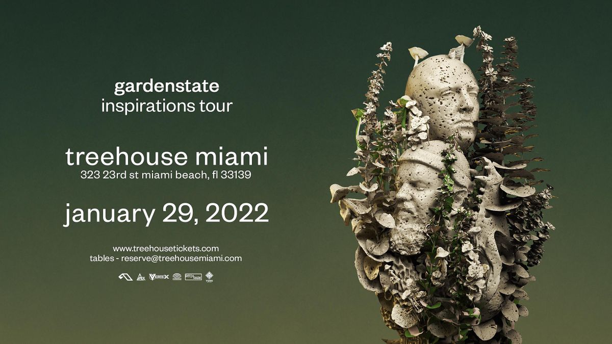 gardenstate @ Treehouse Miami