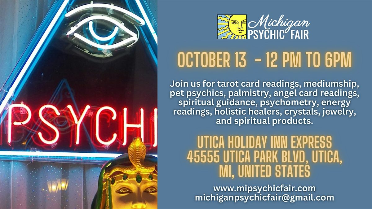 Michigan Psychic Fair October 13, 2024,  Utica, MI