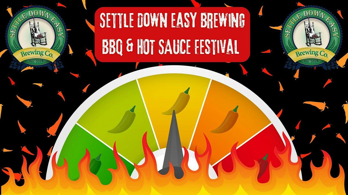 Settle Down Easy Brewing BBQ & Hot Sauce Festival