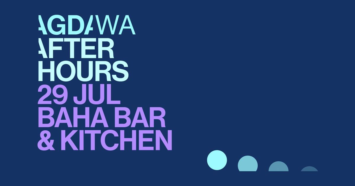 AGDA After Hours -  July Edition 2024