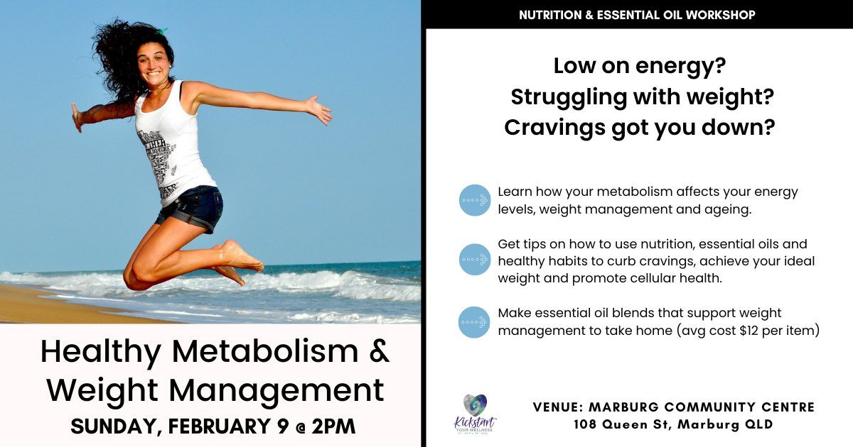 WORKSHOP: Metabolism & Weight Management (Nutrition & Essential Oils)