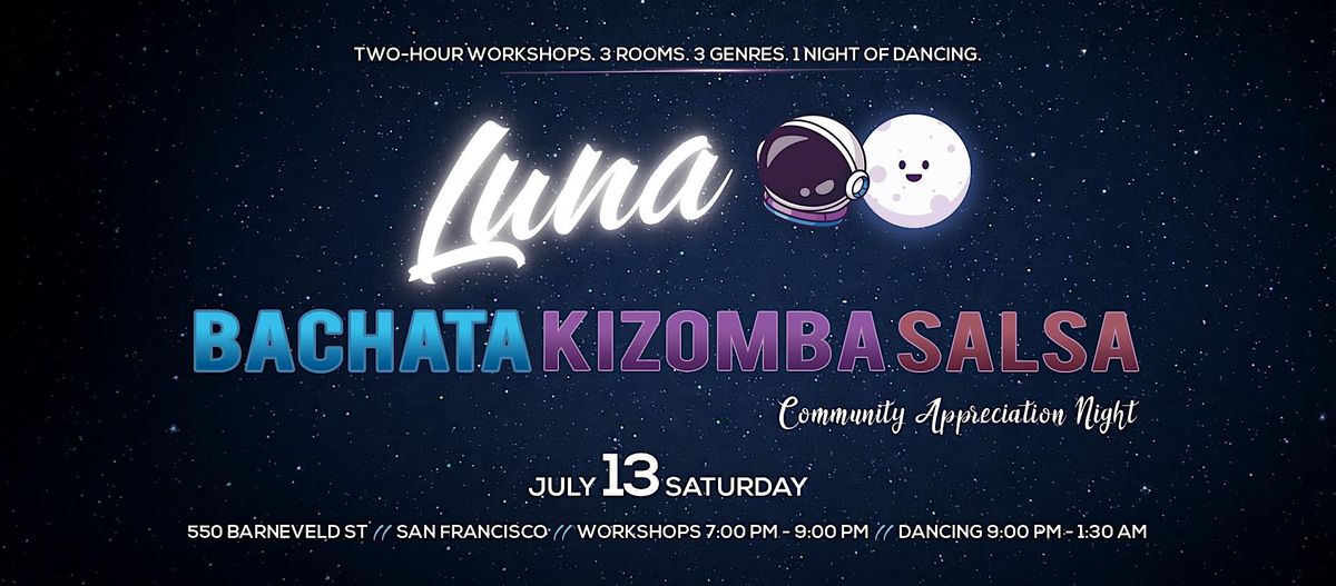 San Francisco's Luna BKS (Bachata Kizomba Salsa)