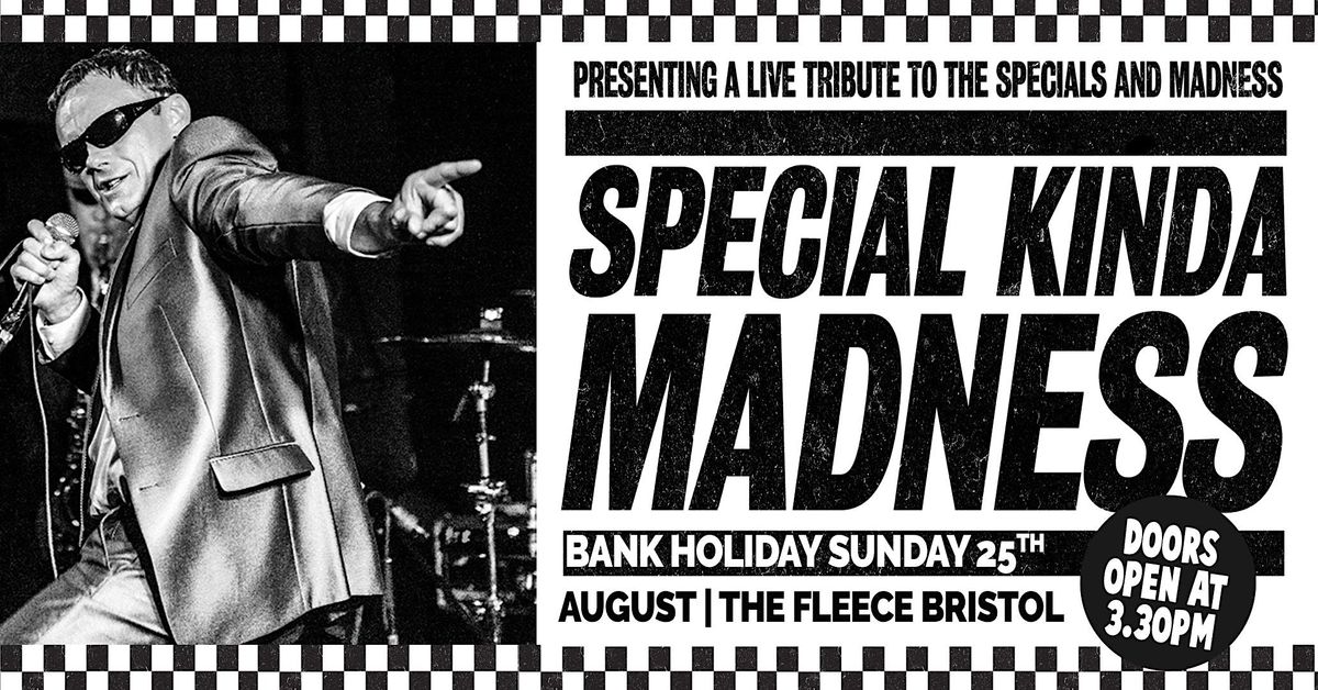 Special Kinda Madness Bank Holiday Special