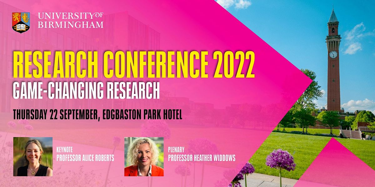 University of Birmingham Research Conference 2022