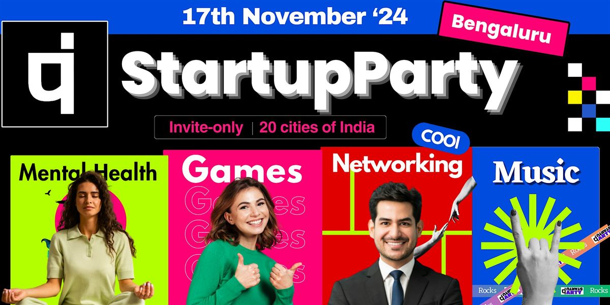 StartupParty - The Coolest Startup Event of Bengaluru